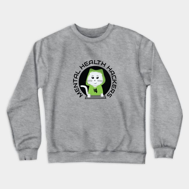 Mental Health Hackers Logo Crewneck Sweatshirt by mentalhealthhackers